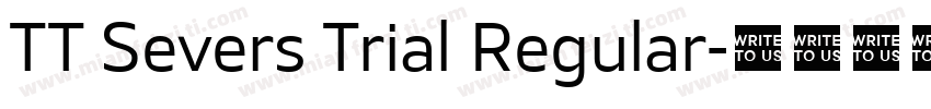 TT Severs Trial Regular字体转换
